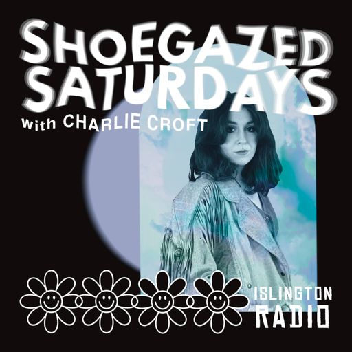 Shoegazed Saturdays with Charlie Croft: ft YNDLING (18/10/2025)