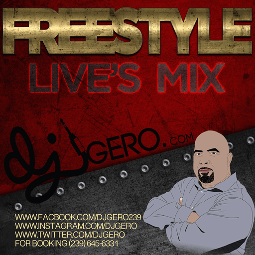 Dj Gero Freestyle Live's Mix