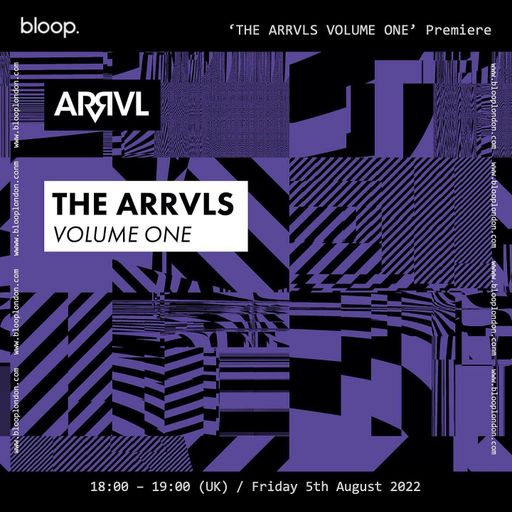 ‘The ARRVLs Volume One’  Premiere w/ Ritchie Haydn - 05.08.22