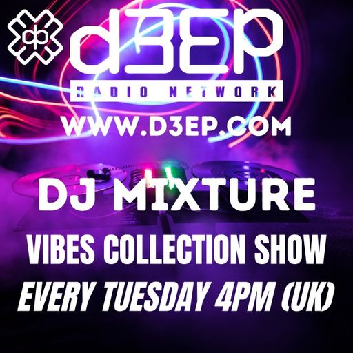 DJ Mixture - The Vibes Collection (16/09/25)