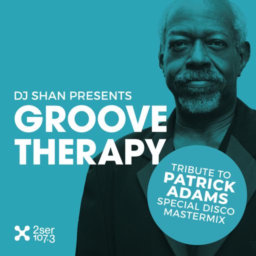DJ Shan - Groove Therapy tribute to Patrick Adams