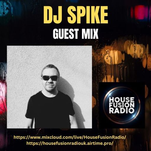 DJ SPIKE // GUEST MIX (DEBUT) // 12-08-23