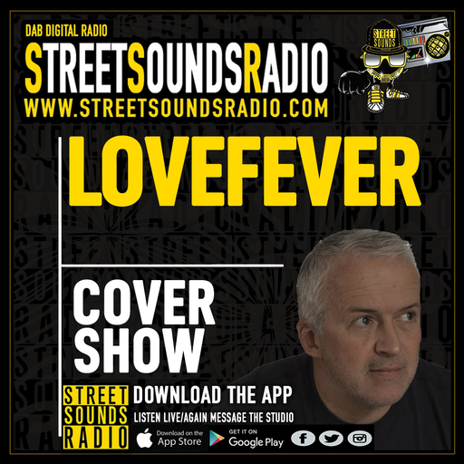 Cover Show with LoveFever on Street Sounds Radio 1900-2100 07/01/2022