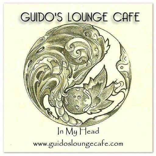 Guido's Lounge Cafe Broadcast 0221 In MY Head (20160527)
