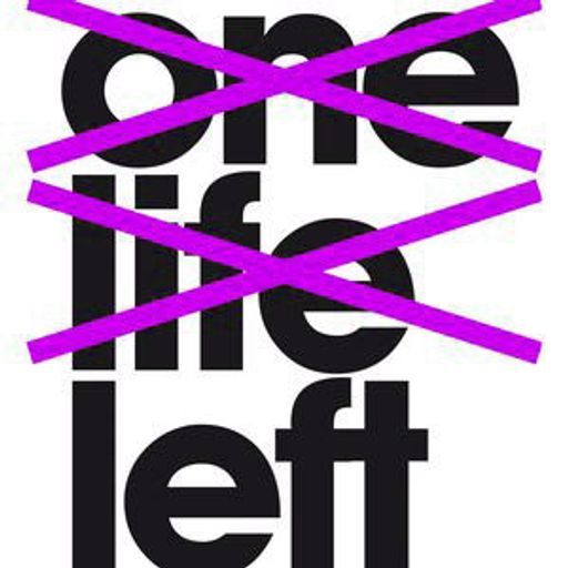 One Life Left - 18 May 2026