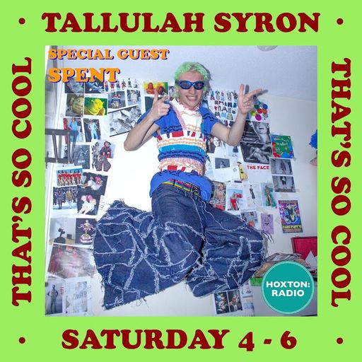 THAT'S SO COOL WITH TALLULAH SYRON 31.07.21