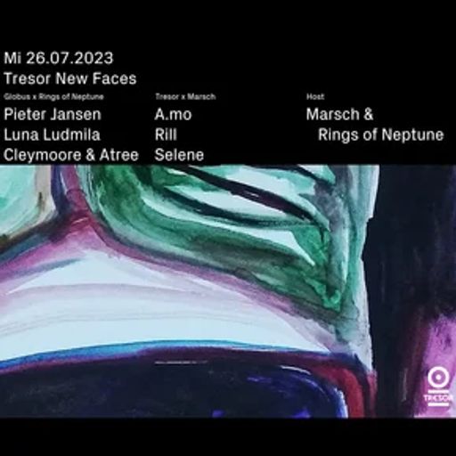 A.mo at "New Faces X Marsch & Rings of Neptune" @ Tresor (Berlin-Germany) - 26 July 2023