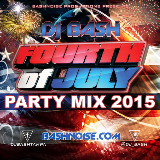 4th of July Party Mix 2015