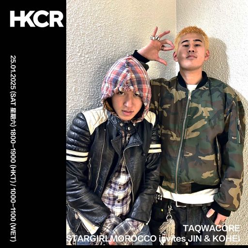 TAQWACORE: STARGIRLMOROCCO invites JIN & KOHEI - 25/01/2025