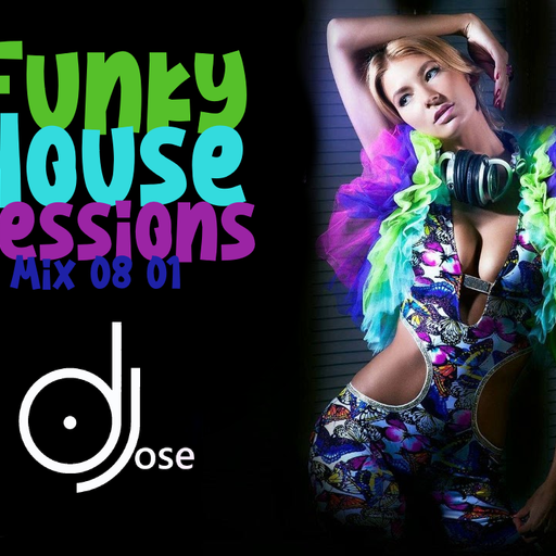 Funky House Sessions Mix 08 01