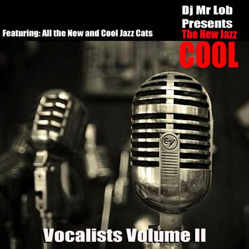 The New Jazz Cool (Vocalists Volume II)
