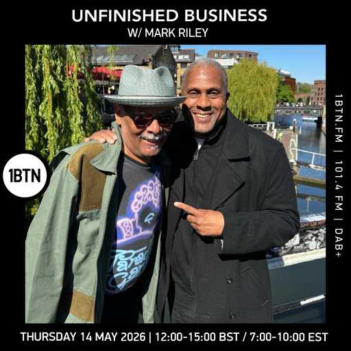 Unfinished Business w/ Mark Riley - 14.05.26