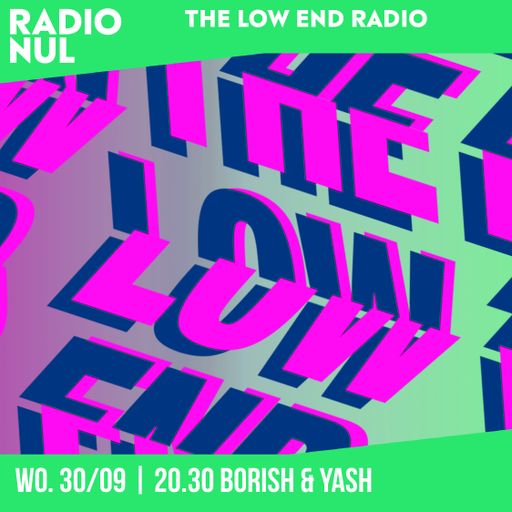 The Low End Radio S05E01 - Borish / 30-10-2024