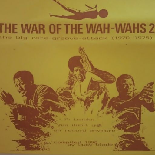 Mixtape: THE WAR OF THE WAH-WAHS 2 (1990)