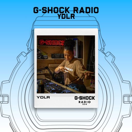 G-SHOCK Radio Presents... YDLR - 27/06