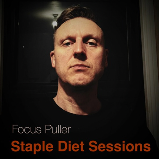 Staple Diet Sessions w/ Focus Puller - 04.07.22