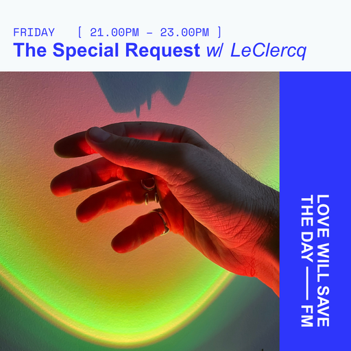 2026-05-22 The Special Request - LeClercq | LWSTD-FM
