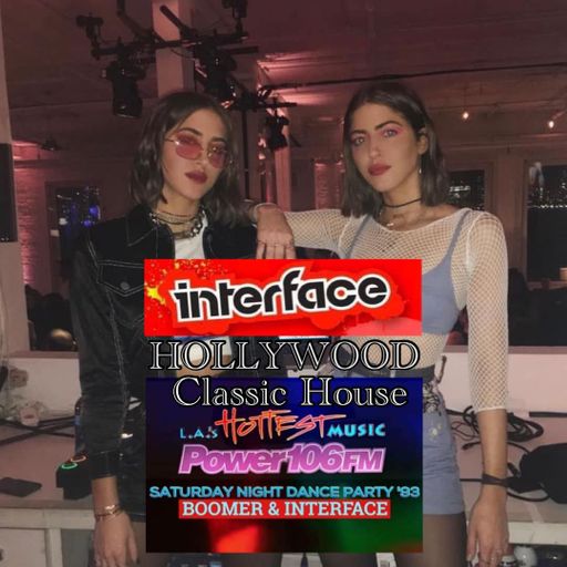 HOLLYWOOD CLASSIC HOUSE POWER MIX INTERFACE GLOBAL MUSIC FT JON INTERFACE