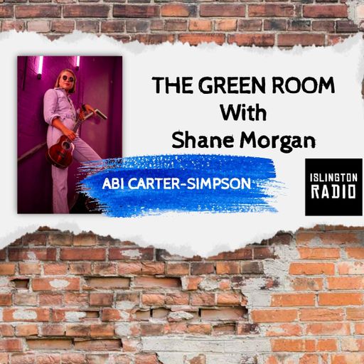 The Green Room with Shane Morgan ft. Abi Carter Simpson (09/08/2025)