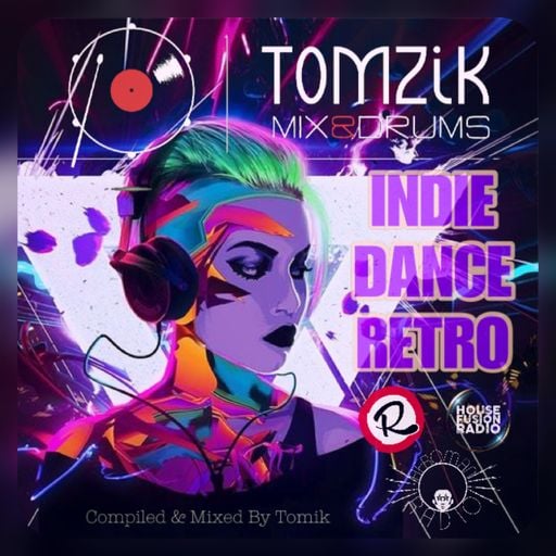 TOMZIK (Mix & Drums) /  Indie Dance Retro Mix Session (112-122 BPM /HIgh-Resolution) / January 2022