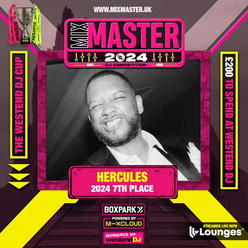 Hercules - The Mix Master 2024 Final! - Judges score: 32 - Live from Boxpark Wembley