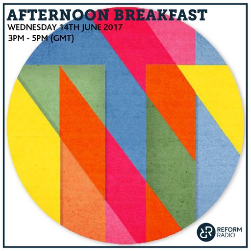 Afternoon Breakfast 14th June 2017