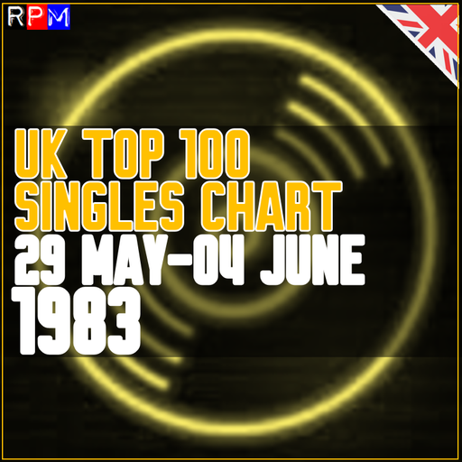 UK TOP 100 : 29 MAY-04 JUNE 1983