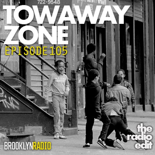 Radio Edit 105 – Tow Away Zone