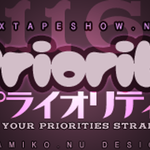 MIXTAPE 116 - PRIORITIES