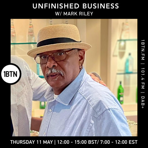 Unfinished Business with Mark Riley - 11.05.2023