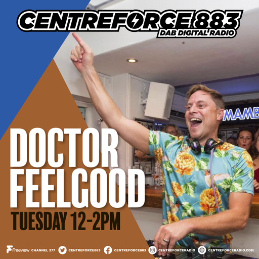 Doctor Feel Good - 883.centreforce DAB+ - 13 - 08 - 2024 .mp3