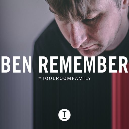 Toolroom Family - Ben Remember (DJ Mix)