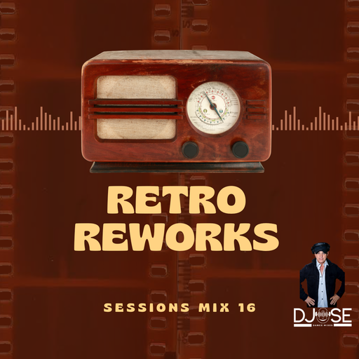Retro ReWorks Sessions Mix 17