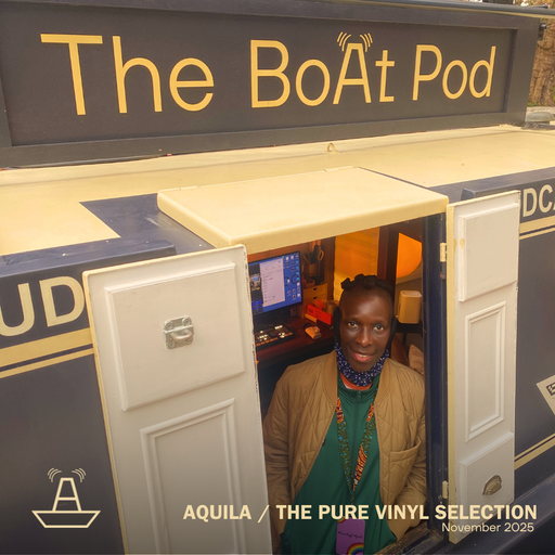Aquila | The Pure Vinyl Selection | The BoAt Pod | November 2025