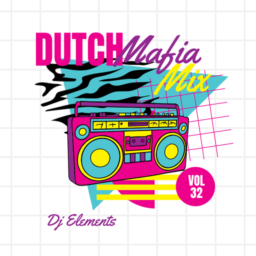 DUTCH MAFIA MIX VOL 32