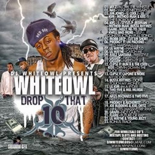 DJ White Owl - White Owl Drop That #10 (2008)