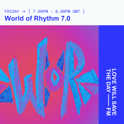 2024-02-23 World of Rhythm 7.0 l LWSTD-FM