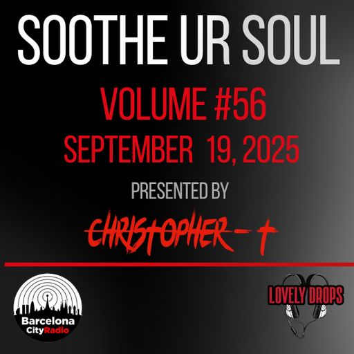 Soothe UR Soul Volume 56