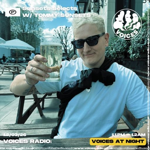 Sunset Selects - 21/05/26 - Voices Radio