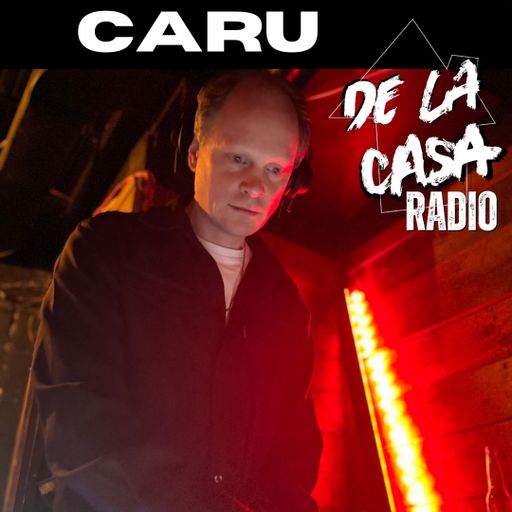 Caru - De La Casa Open Decks, Shoreditch (Live) 15.04.25