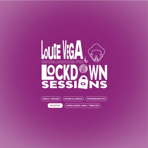 Lockdown Sessions with Louie Vega: Eclectic // 04-06-20