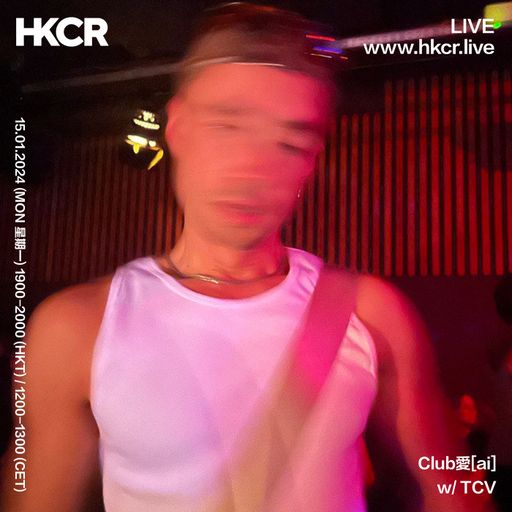 Club愛[ai] with TCV - 15/01/2024