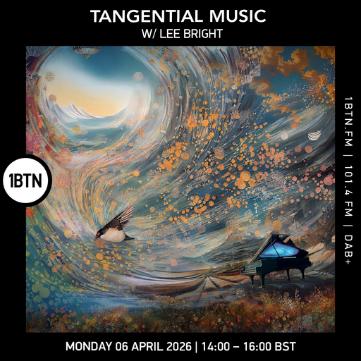 Tangential Music w/ Lee Bright - 06.04.26
