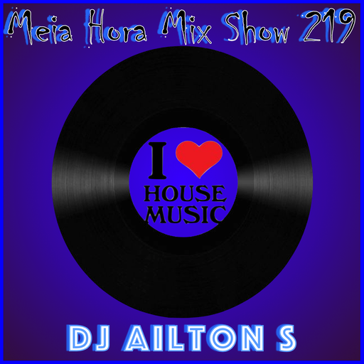 MHMS-219-DJ AiltonS-House Music