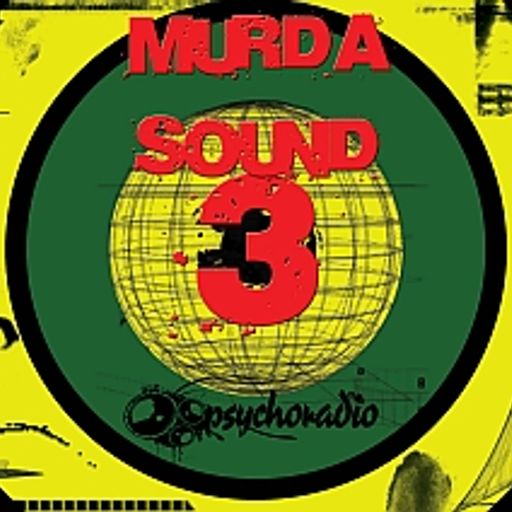 MURDA SOUND #3 - HoT live@psychoradio.org