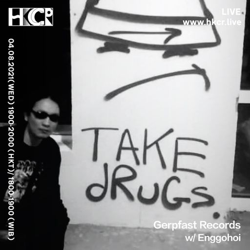 Gerpfast Records w/ Enggohoi - 04/08/2021
