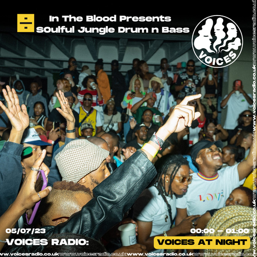 In The Blood Presents - Voices Radio 05/07/23