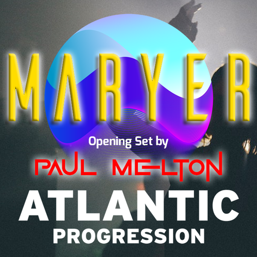 AP Presents: Maryer - Opening support by Paul Melton