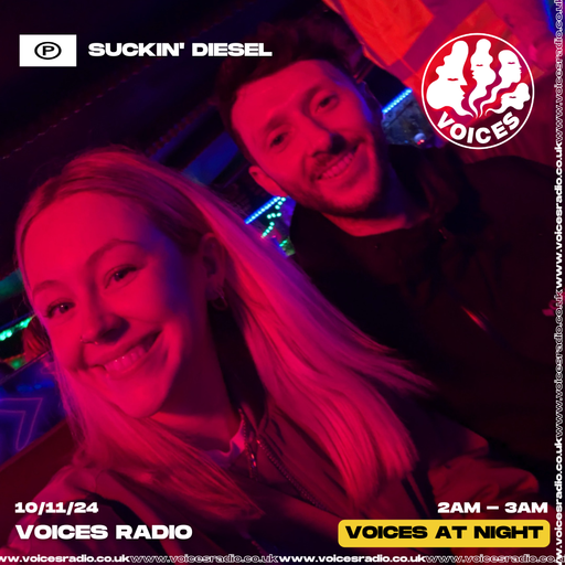 Suckin Diesel w/ Nikki & Curtis - 10/11/24 - Voices Radio