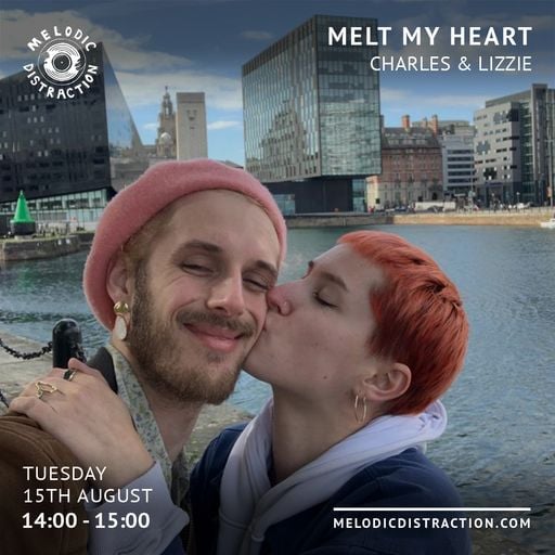 Melt My Heart: Charles & Lizzie Special (August '23)